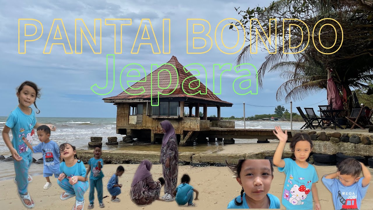 PANTAI BONDO JEPARA | Mainan Pasir Putih Seru Banget‼️👧🏻👶🏻