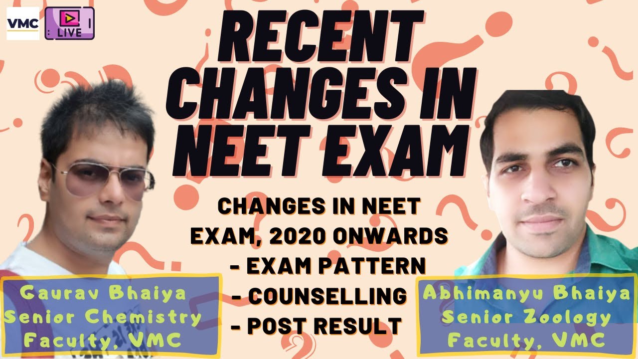 Recent Changes in NEET Exam 2020 | Counselling, Post Result | VMC NEET Live