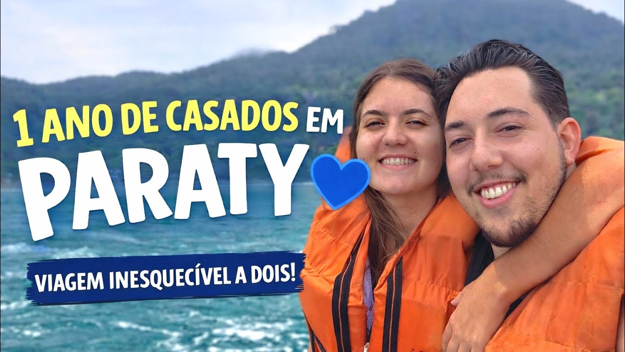 👉 ESCOLHEMOS PARATY PARA COMEMORAR 1 ANO DE CASADOS. VEM COM A GENTE!