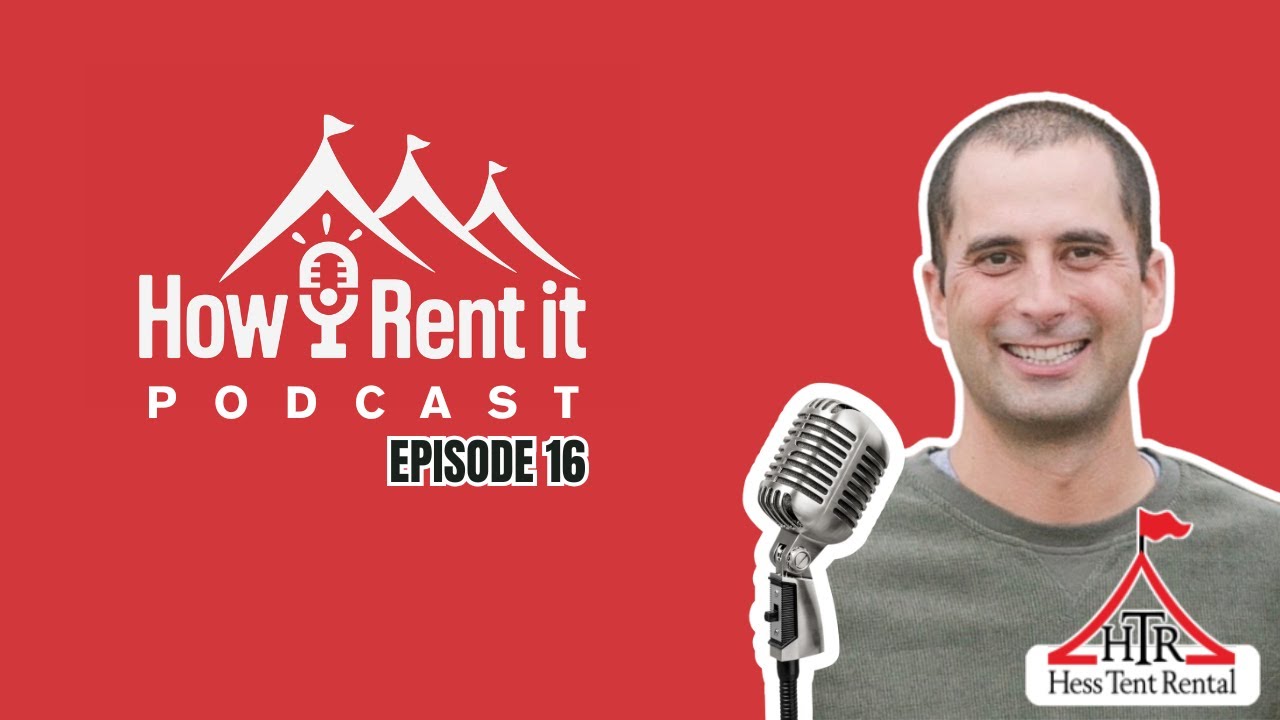 How I Rent It Ep 16 | Growing Hess Tent Rental & Bringing the Stake Extractor to Market w/ Mike Hess