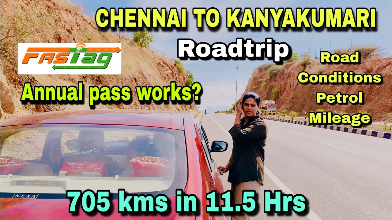 Chennai to Kanyakumari Roadtrip 705 km| Fastag Annual Pass Recharge | Petrol |Road Conditions | Ciaz