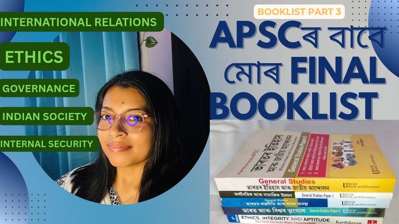 APSC Complete Booklist 📚 | Final Part | Ethics, IR, Governance & More (Assamese + English Medium)