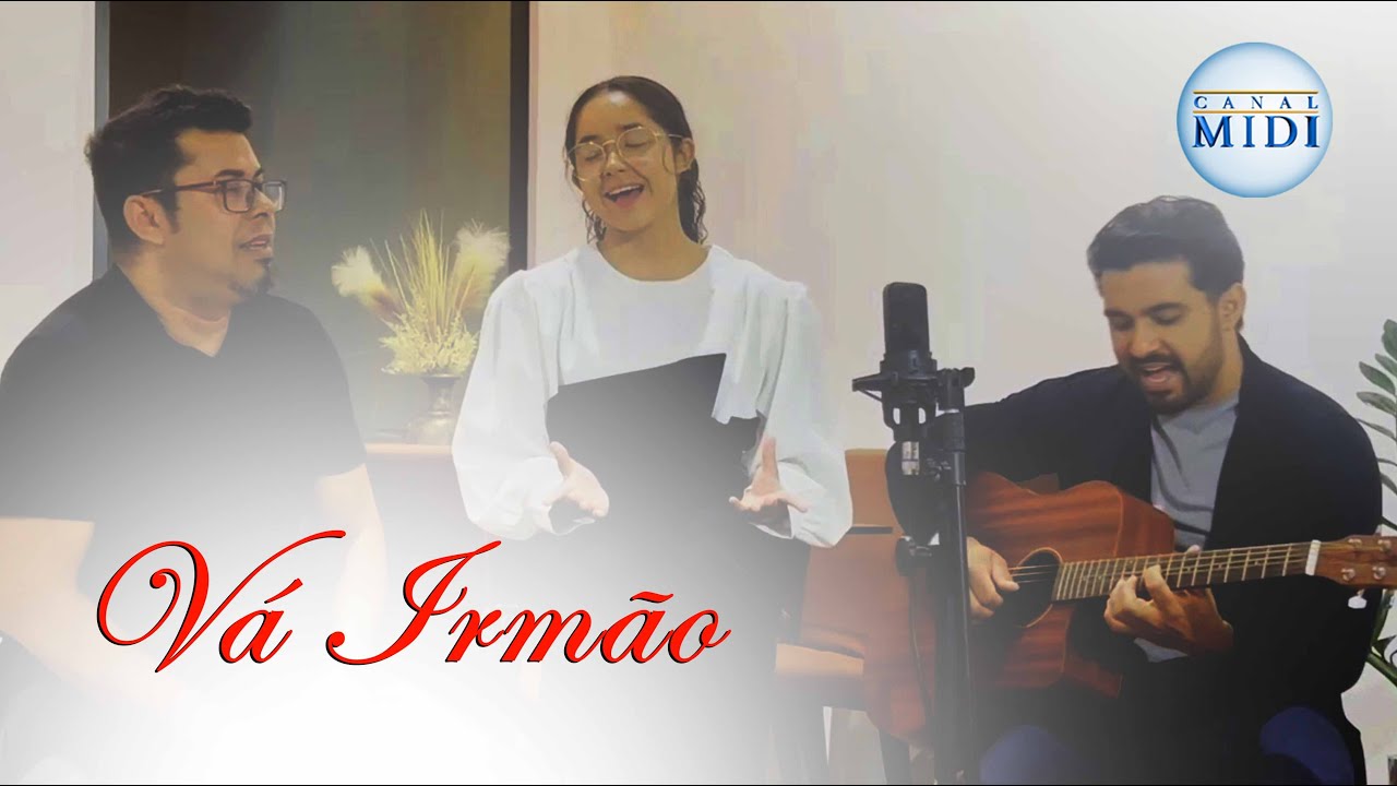 Vá Irmão | Canções de Fé | MIDI