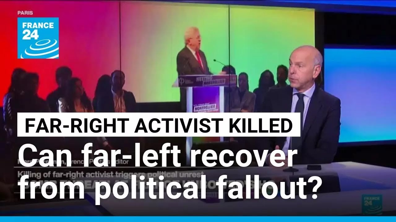 French far-right activist killed: Can far-left recover from political fallout? • FRANCE 24 English