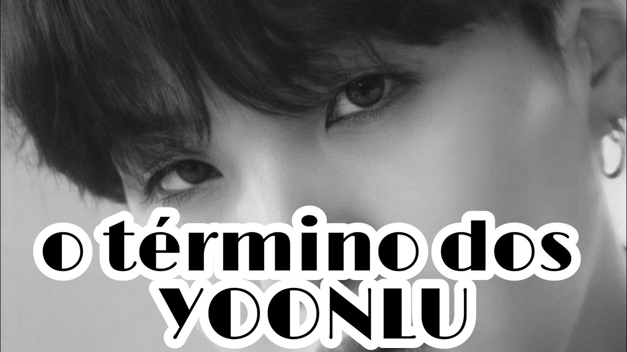 O TÉRMINO DOS YOONLU 🥺 (Pronunciamento do Yoongi)