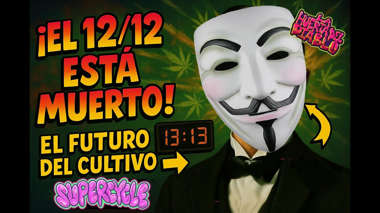 Cannabis  Superciclos, La Hipotesis, 12/12 esta muerto!