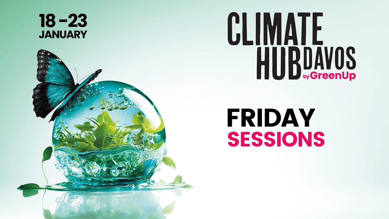 Climate Hub Davos 2026 by GreenUp - Friday sessions