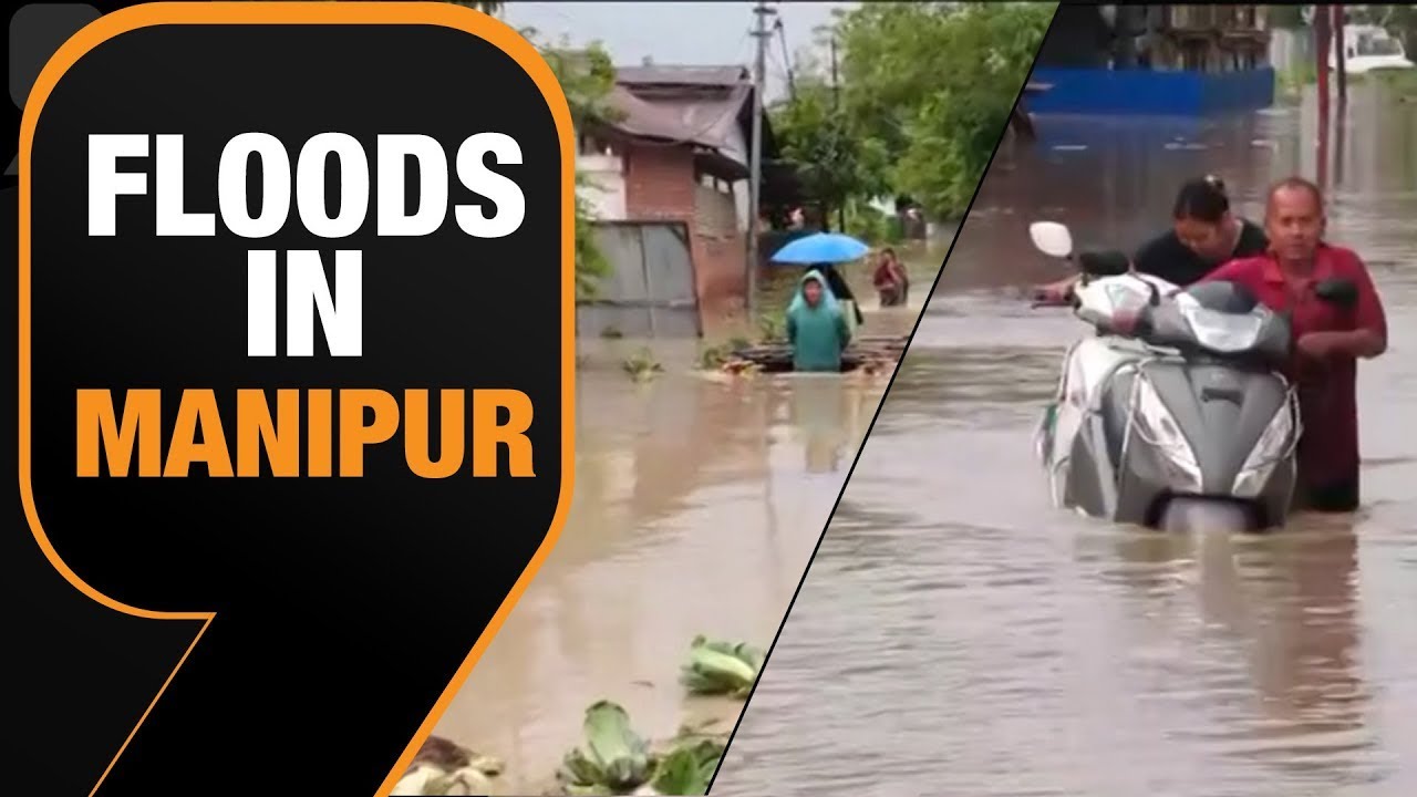 LIVE | Manipur Flooded: Incessant Rain Causes Waterlogging and River Overflow in Imphal | News9