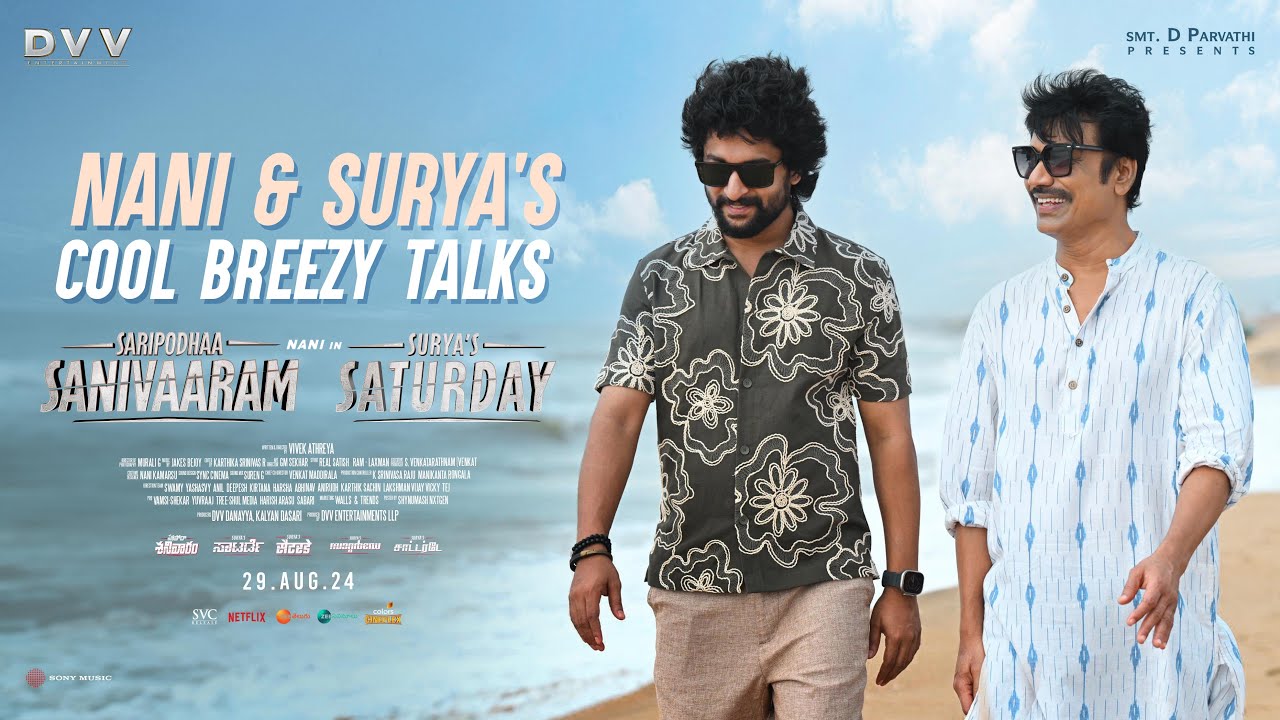Nani and SJ Surya’s cool breezy talks about Saripodhaa Sanivaaram - Vivek Athreya | DVV Danayya