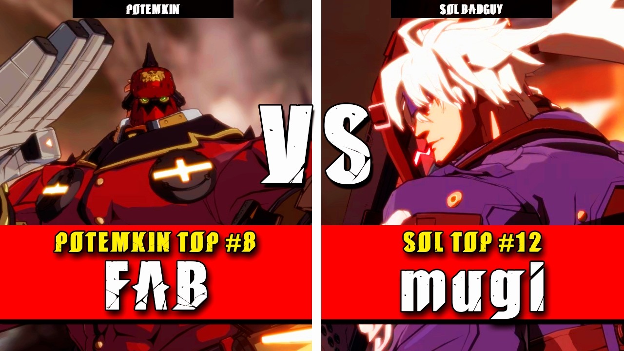 GGST | FAB (Potemkin) VS mugi (Sol Badguy) | Guilty Gear Strive High level gameplay