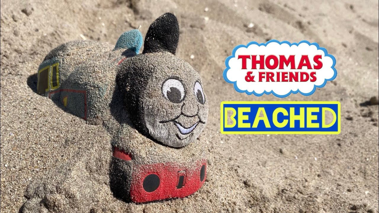 Thomas & Friends - BEACHED!