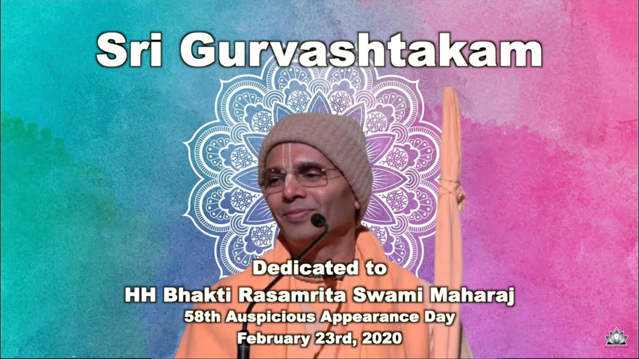 Sri Gurvastakam | HH Bhakti Rasamrita Swami Maharaj's 58th Appearance Day |