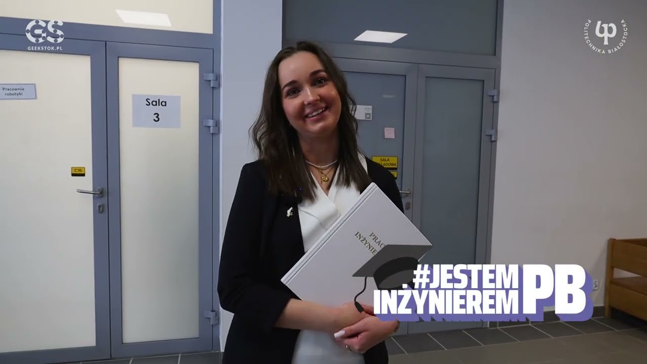 Jestem inżynierem PB! Karolina Ledniowska z Wydziału Informatyki Politechniki Białostockiej