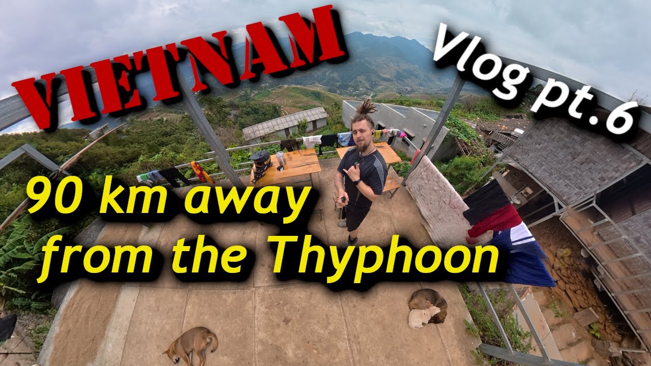 Thyphoon Matmo is coming/ Vietnam Vlog pt. 6