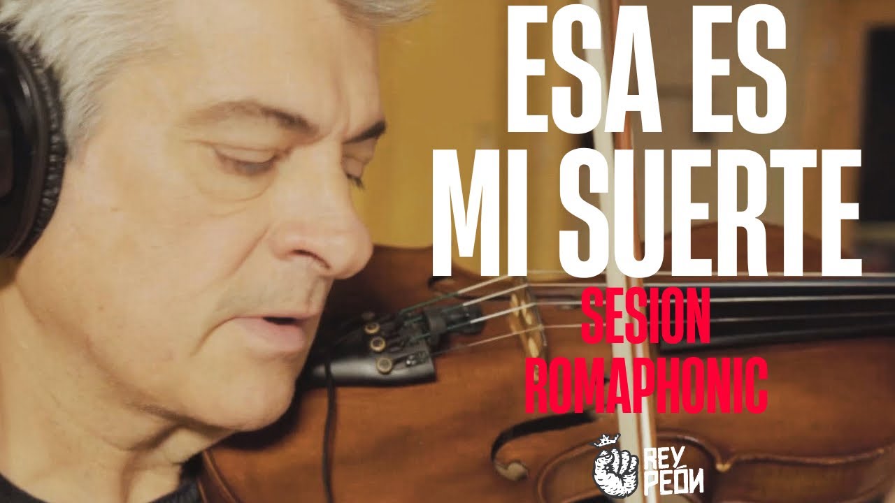 Esa es mi suerte Romaphonic