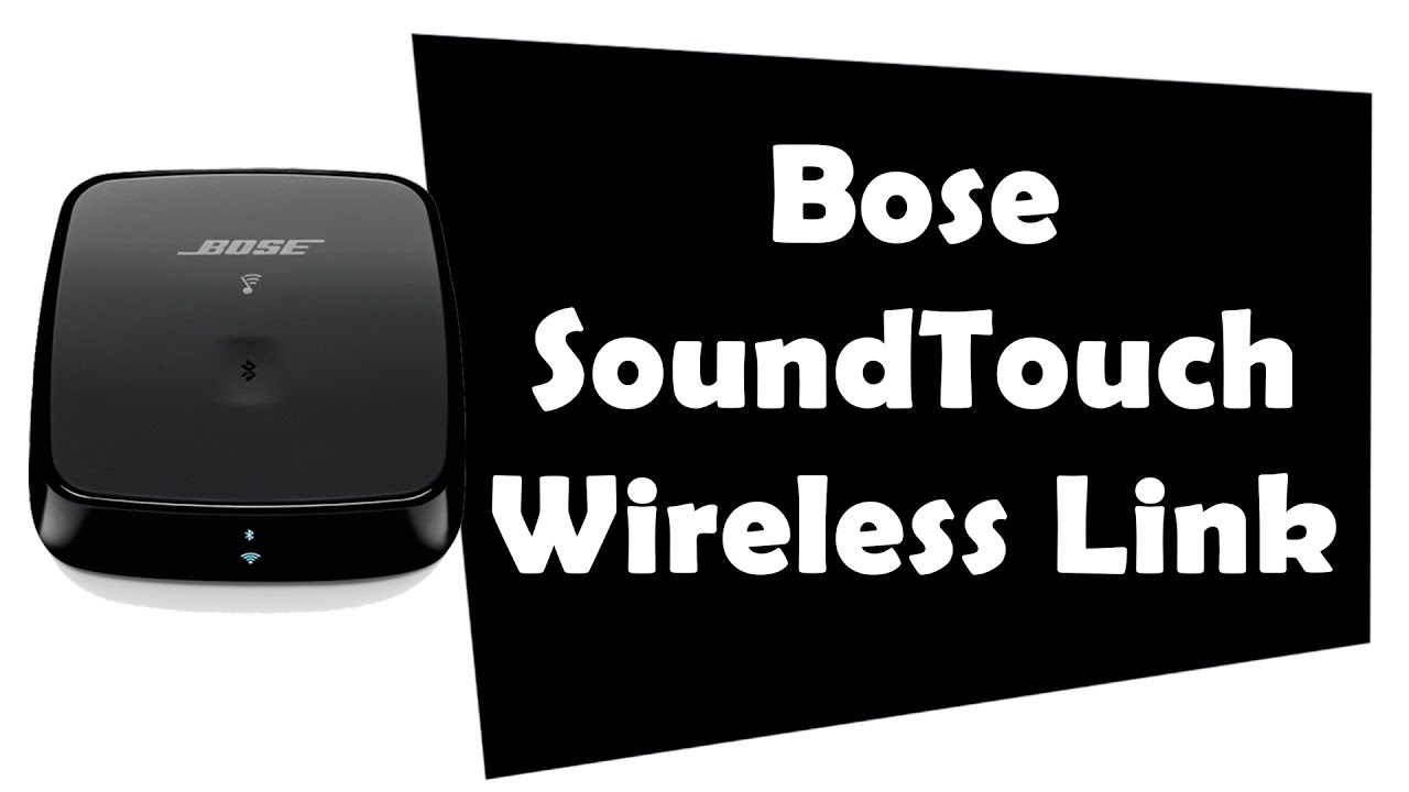 Bose SoundTouch Wireless Link