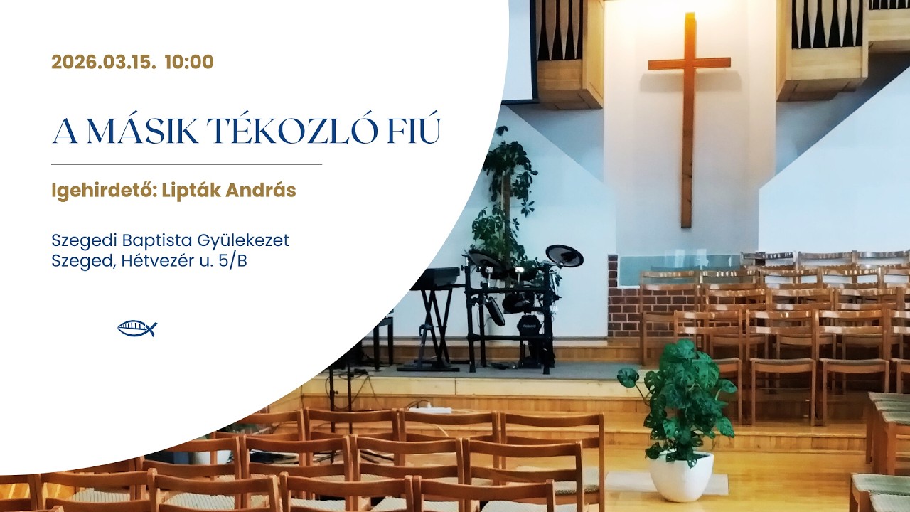 A másik tékozló fiú - Lipták András - 2026. 03. 15.