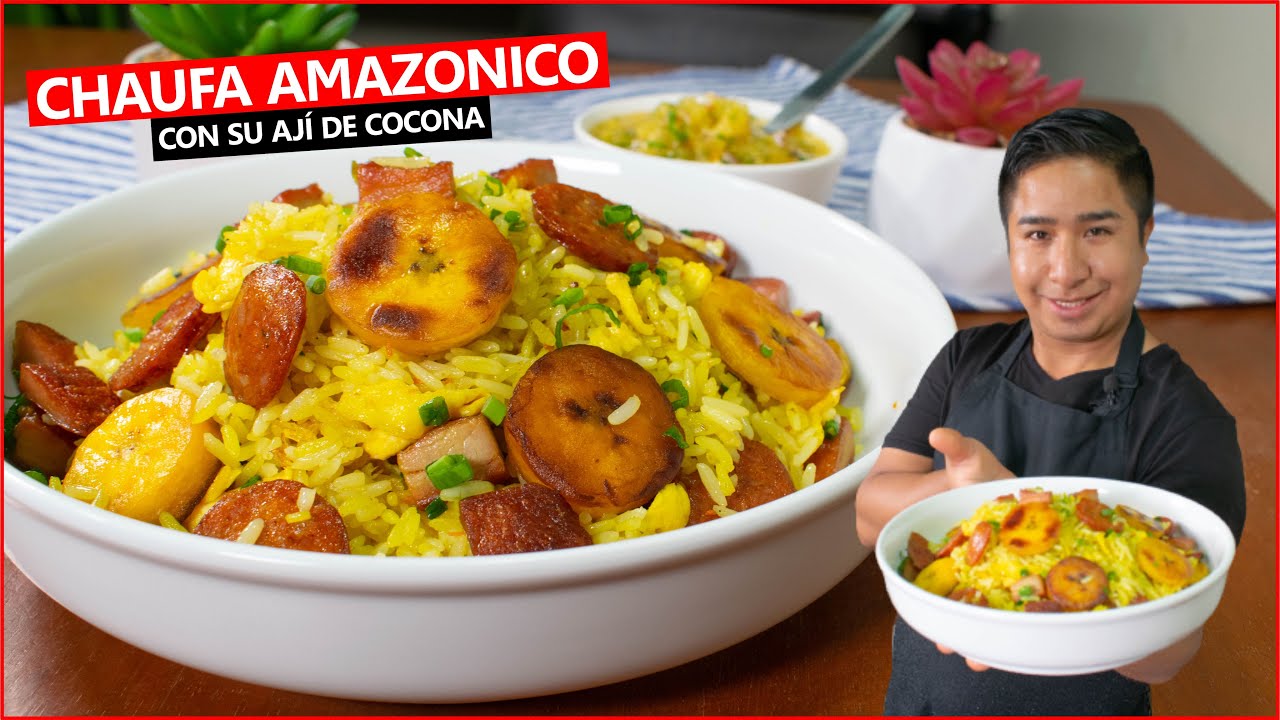 ARROZ CHAUFA AMAZONICO con su AJÍ DE COCONA | COMIDA PERUANA