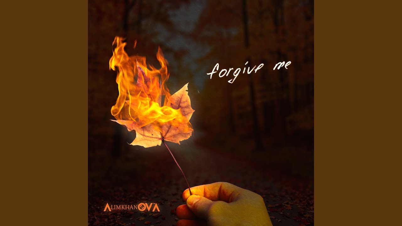 Forgive Me