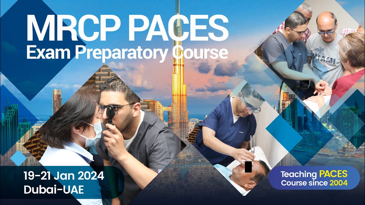 MRCP PACES Preparatory Course | 19-21 Jan 2024 | IBC Medical Services