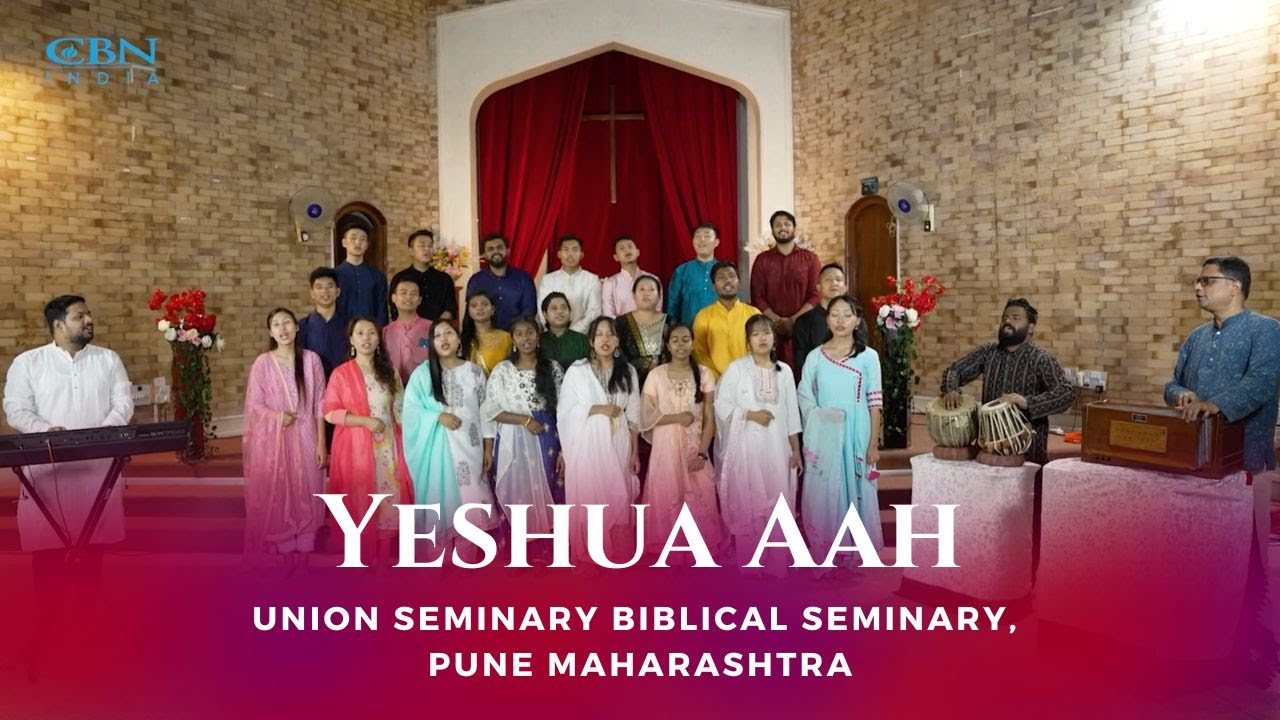 Yeshua Aah | Union Seminary Biblical Seminary, Pune Maharashtra
