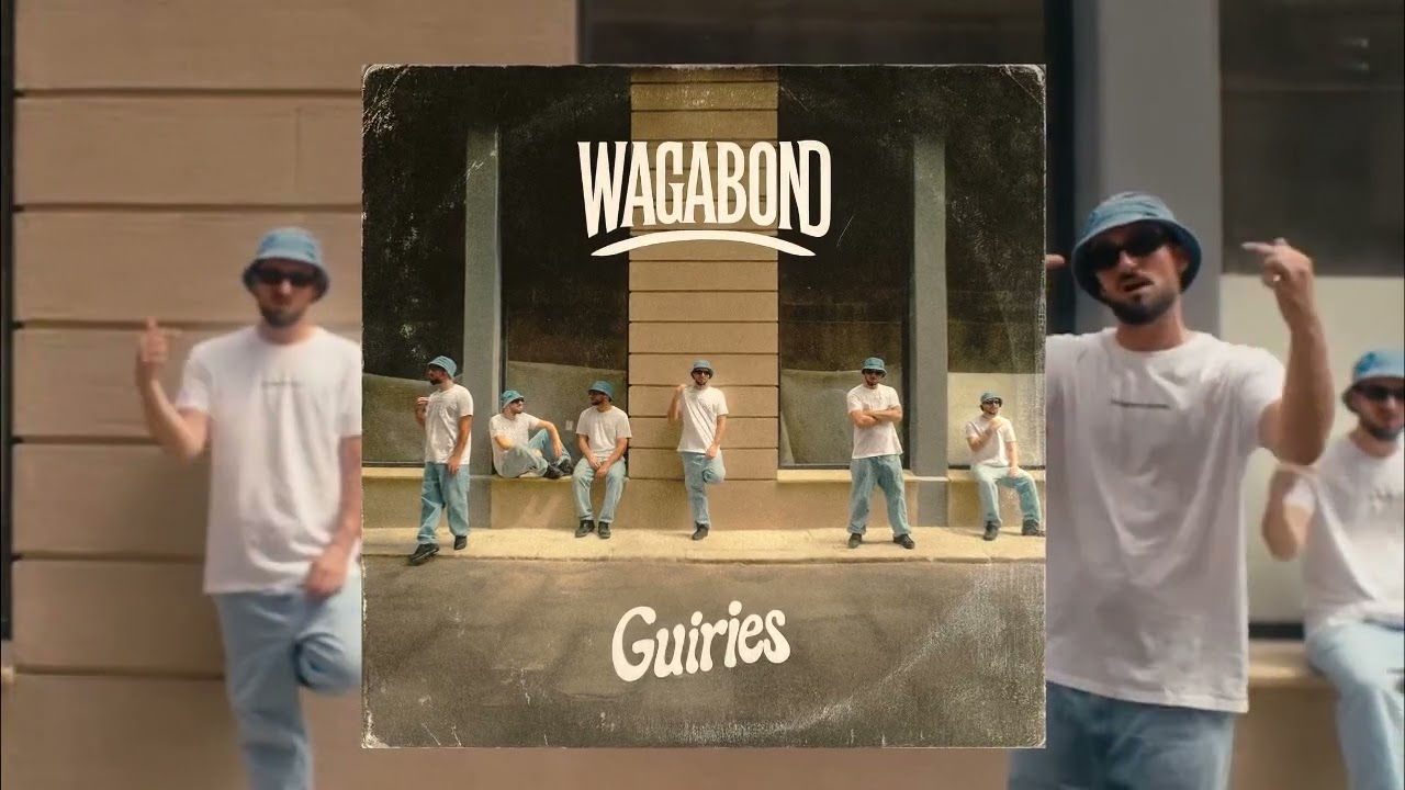 WAGABOND & DEUDAH - GUIRIES