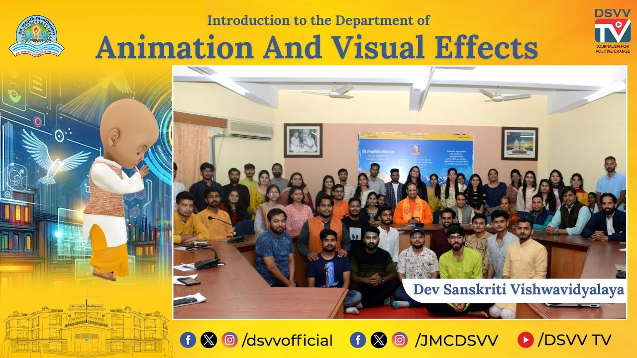 Department of Animation and Visual Effects | Admission Open 2024-25 | DSVV | DSVVTV