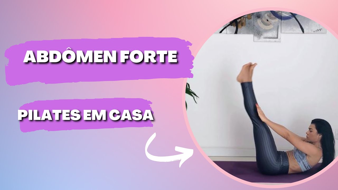 Abdômen forte /Pilates em casa