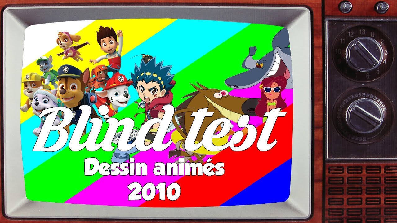 Blind test - Dessin animés 2010