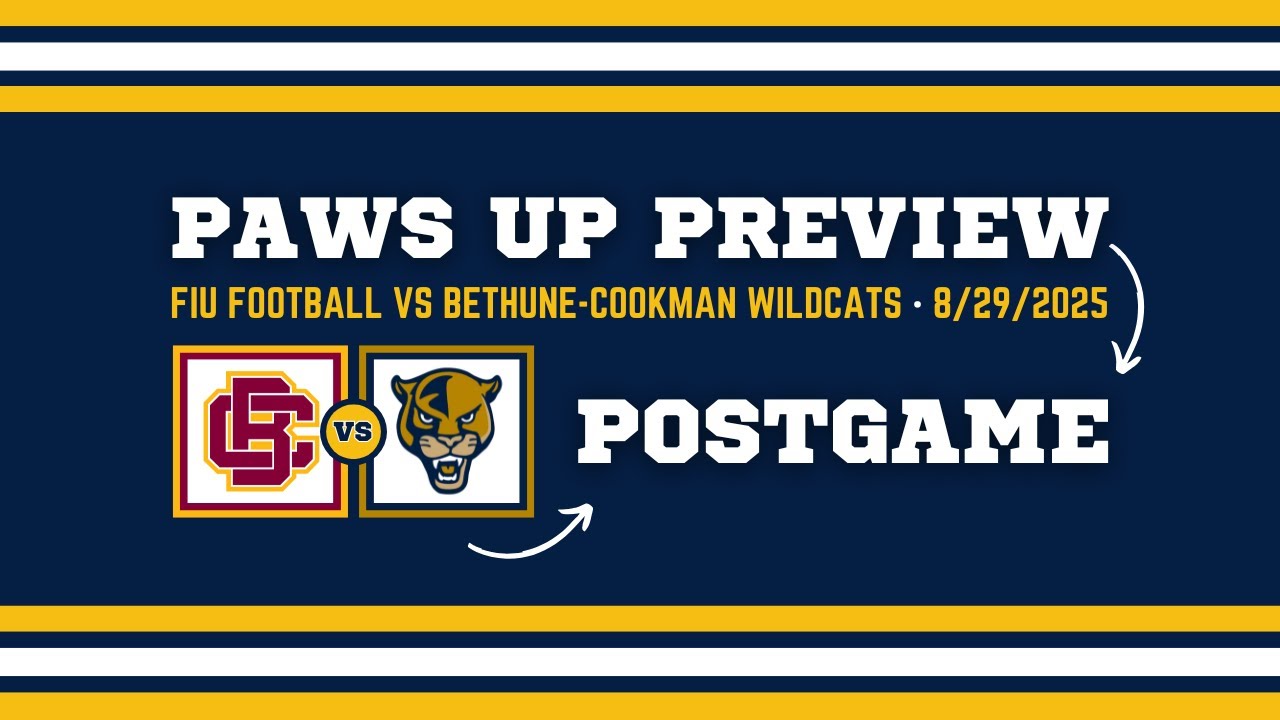 Paws Up Postgame - FIU Football vs B-CU (8/30/2025)