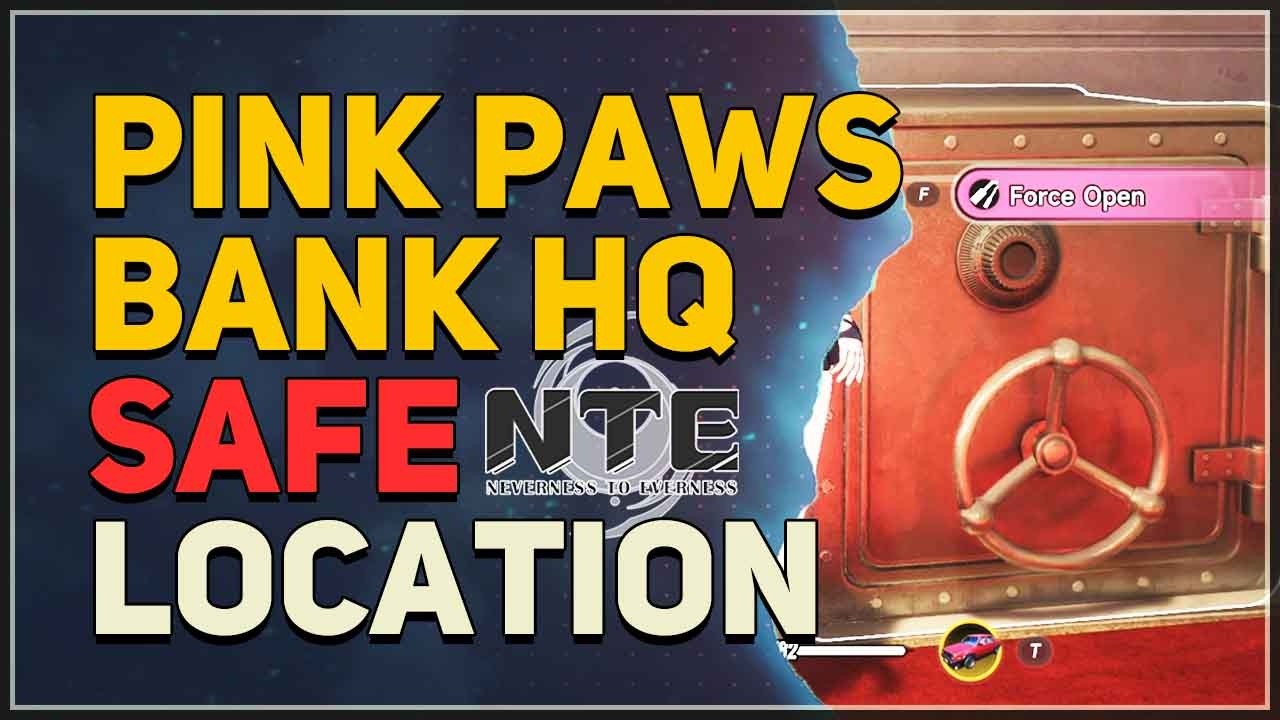 Pink Paws Bank HQ Secret Safe Location Neverness to Everness (NTE)