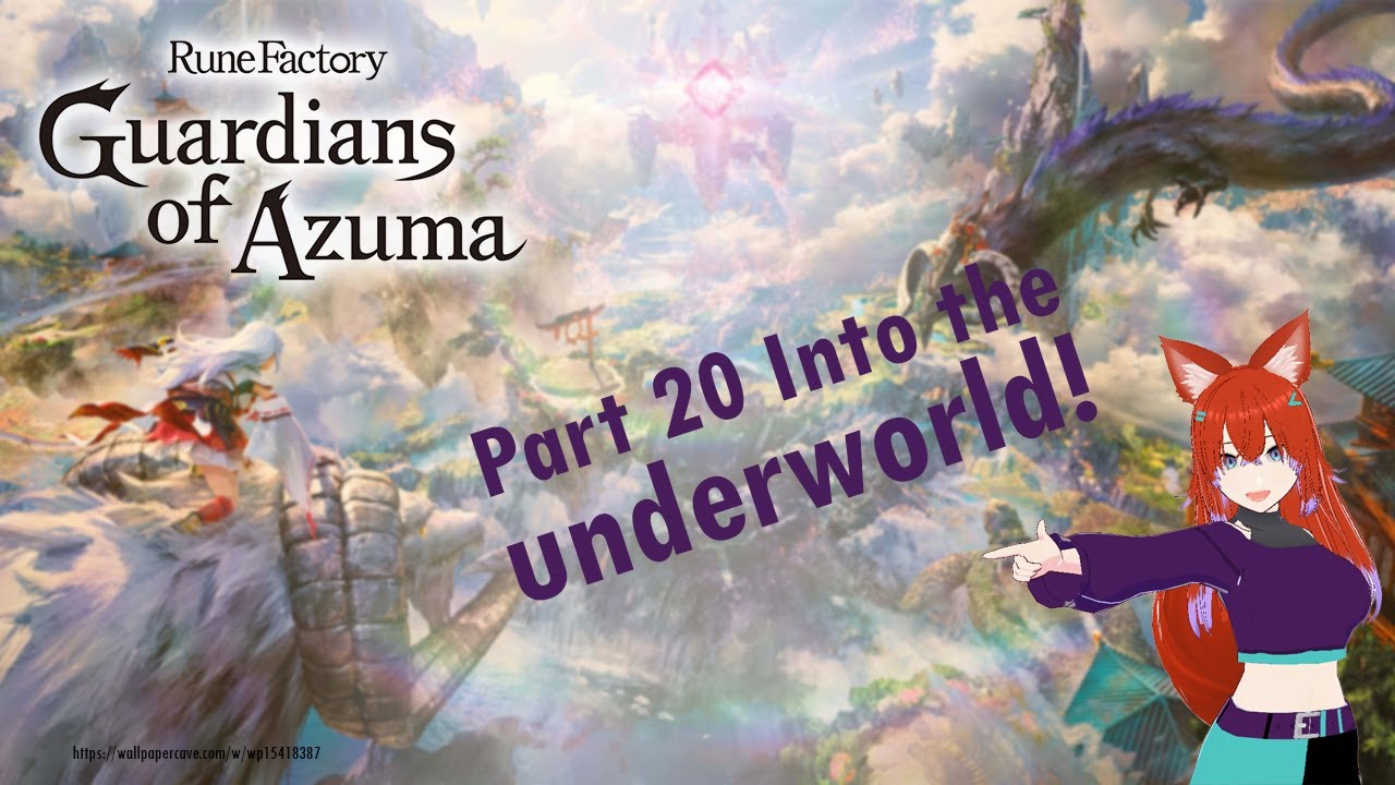 Rune Factory Guardians of Azuma part 20 To the underworld 🦊🔥❤️