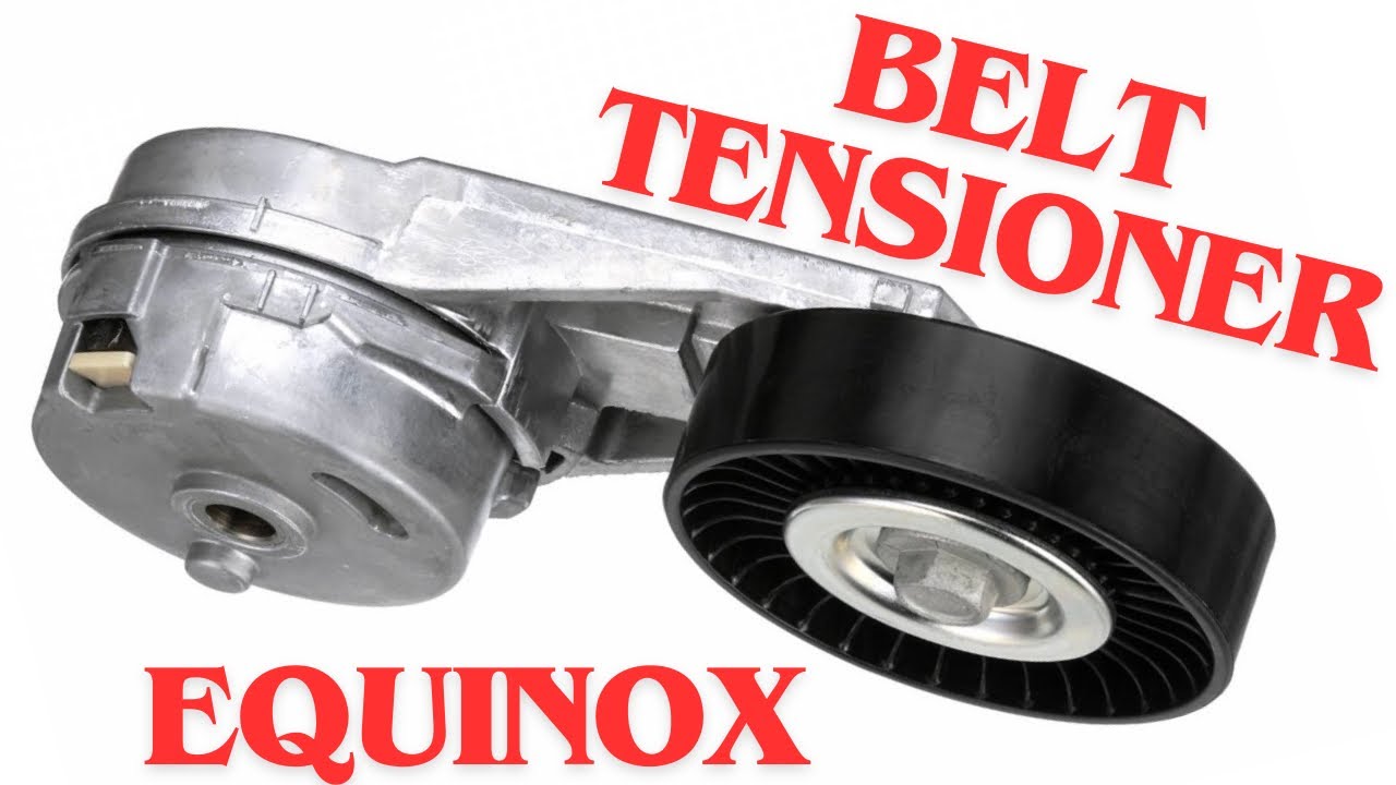 Chevy Equinox/GMC Terrain Drive Belt Tensioner Replacement