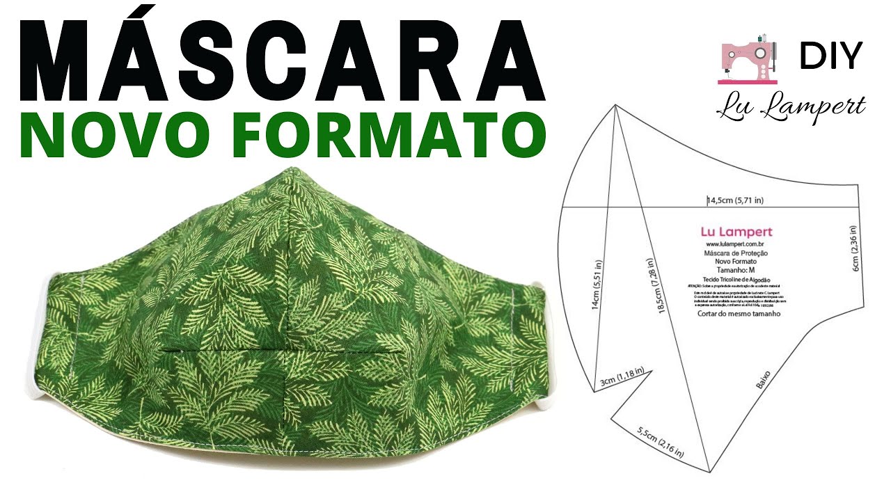 MÁSCARA DE PROTEÇÃO EM NOVO FORMATO - APRENDA A FAZER COM O PASSO A PASSO COMPLETO E O MOLDE EM PDF
