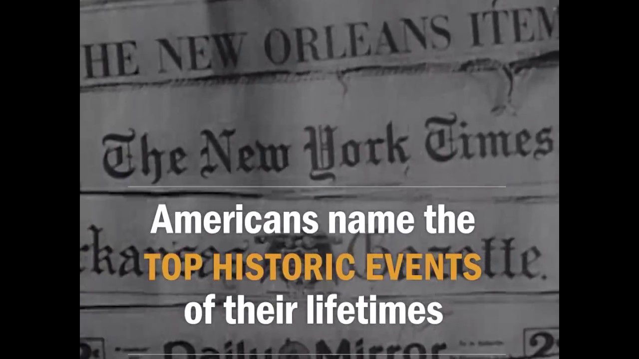 Americans Name the Top Historic Events of Their Lifetimes