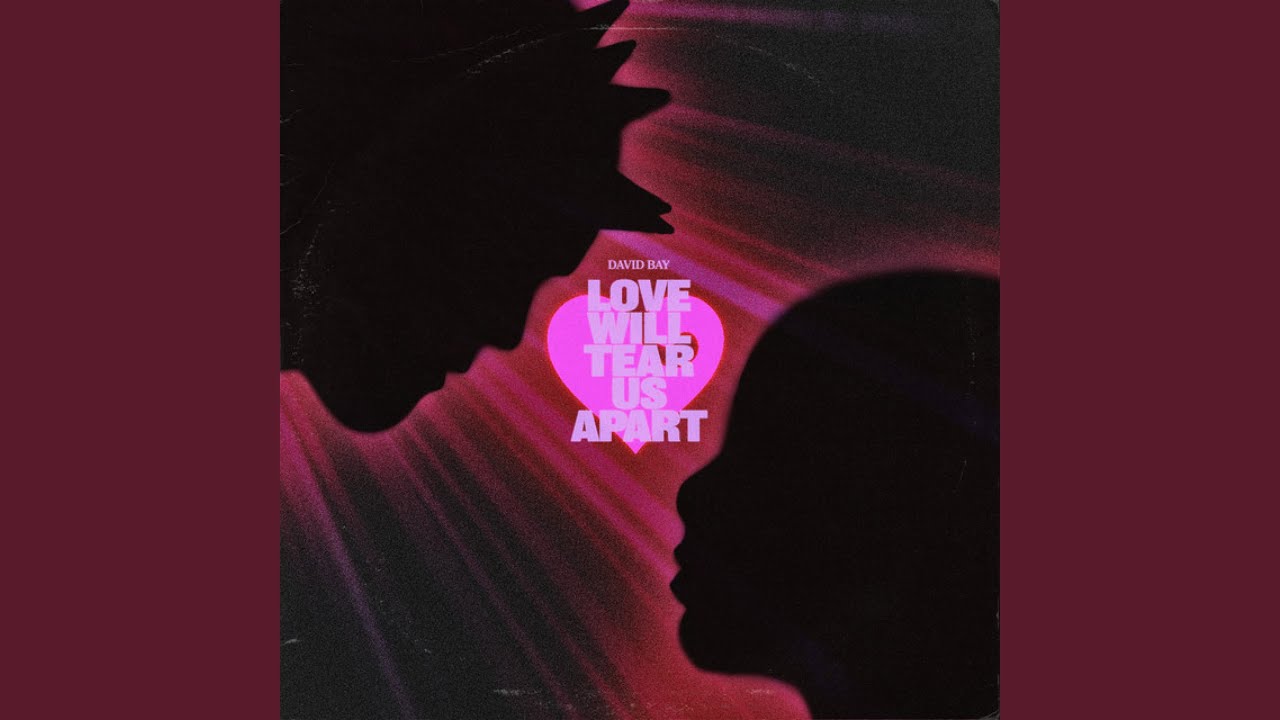 Love Will Tear Us Apart (Ocean Edit)