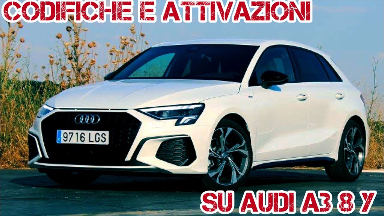 Ecco cosa si può attivare e codificare su Audi A3 8Y 2022