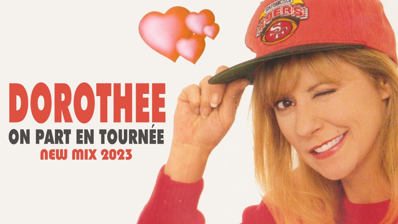 [1995] Dorothée / On part en tournée [New Mix 2023]
