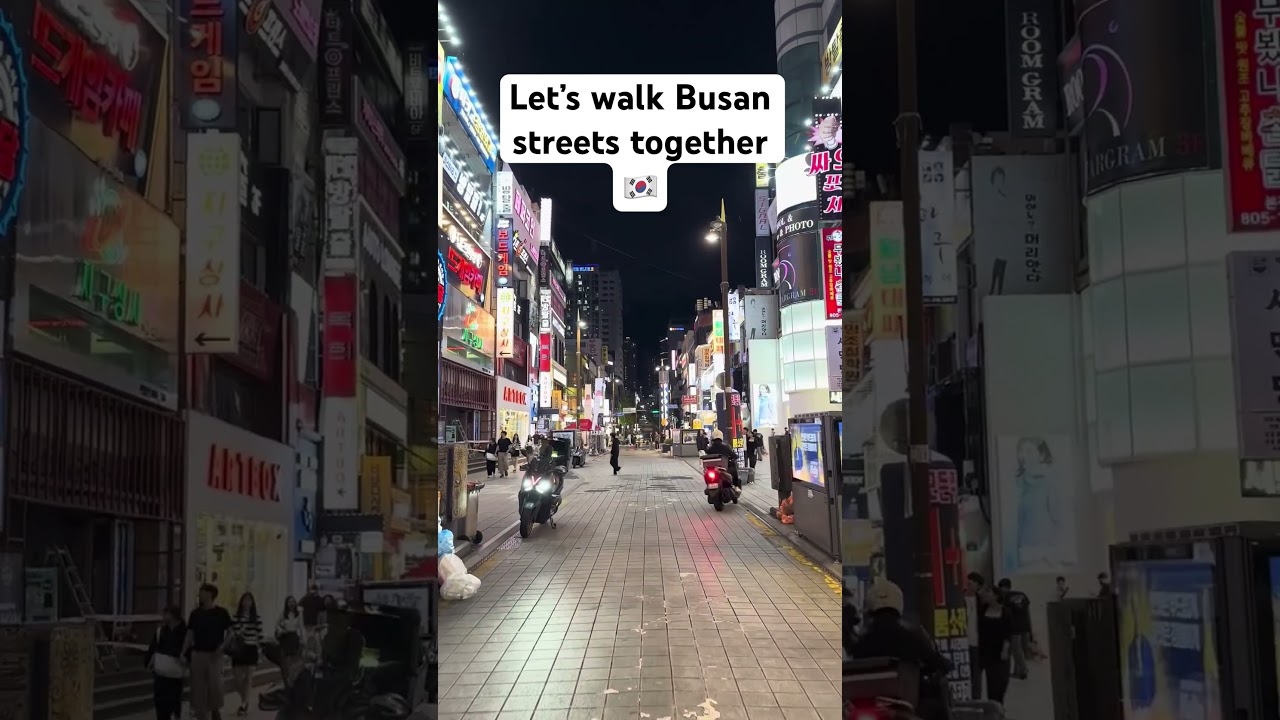 Let&rsquo;s walk Busan streets together 🇰🇷