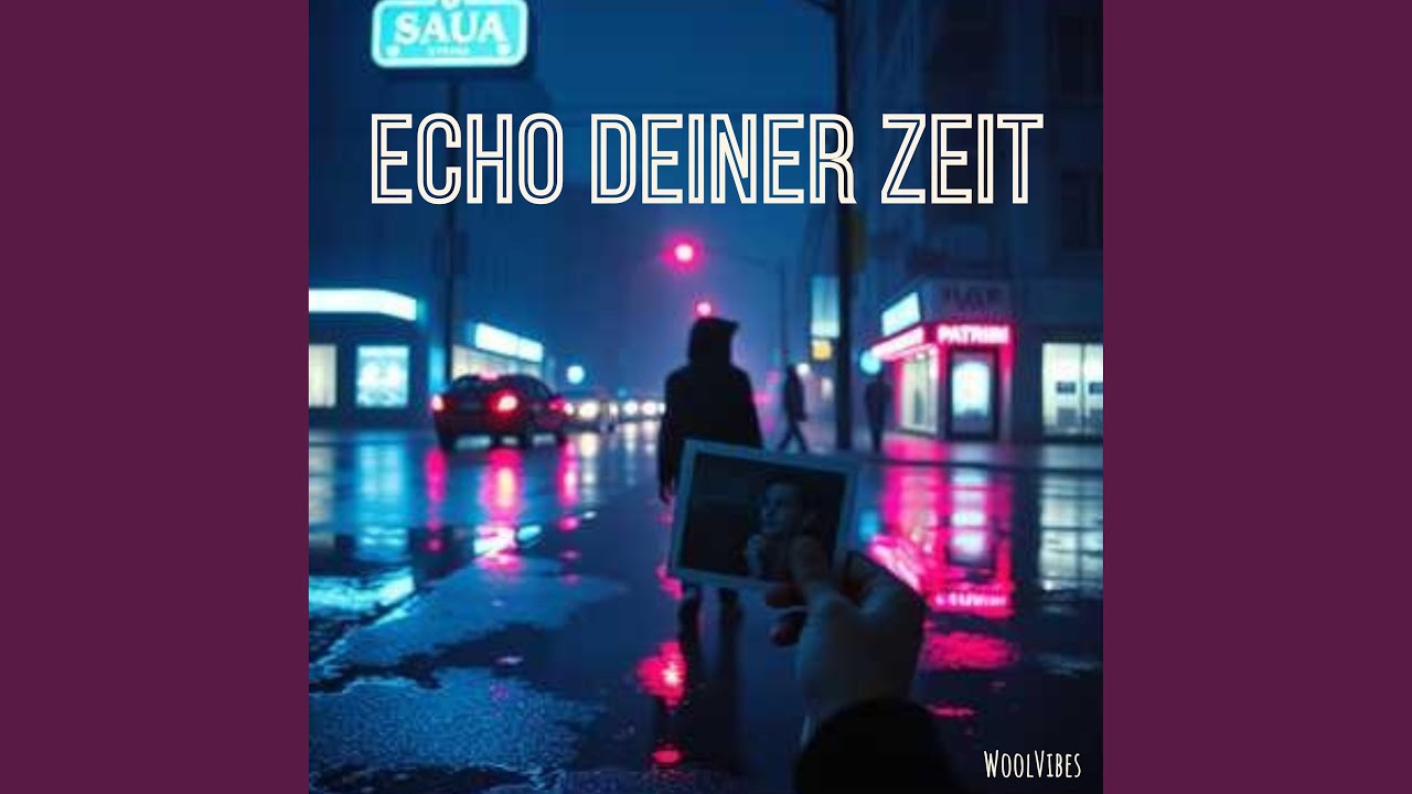Echo deiner Zeit