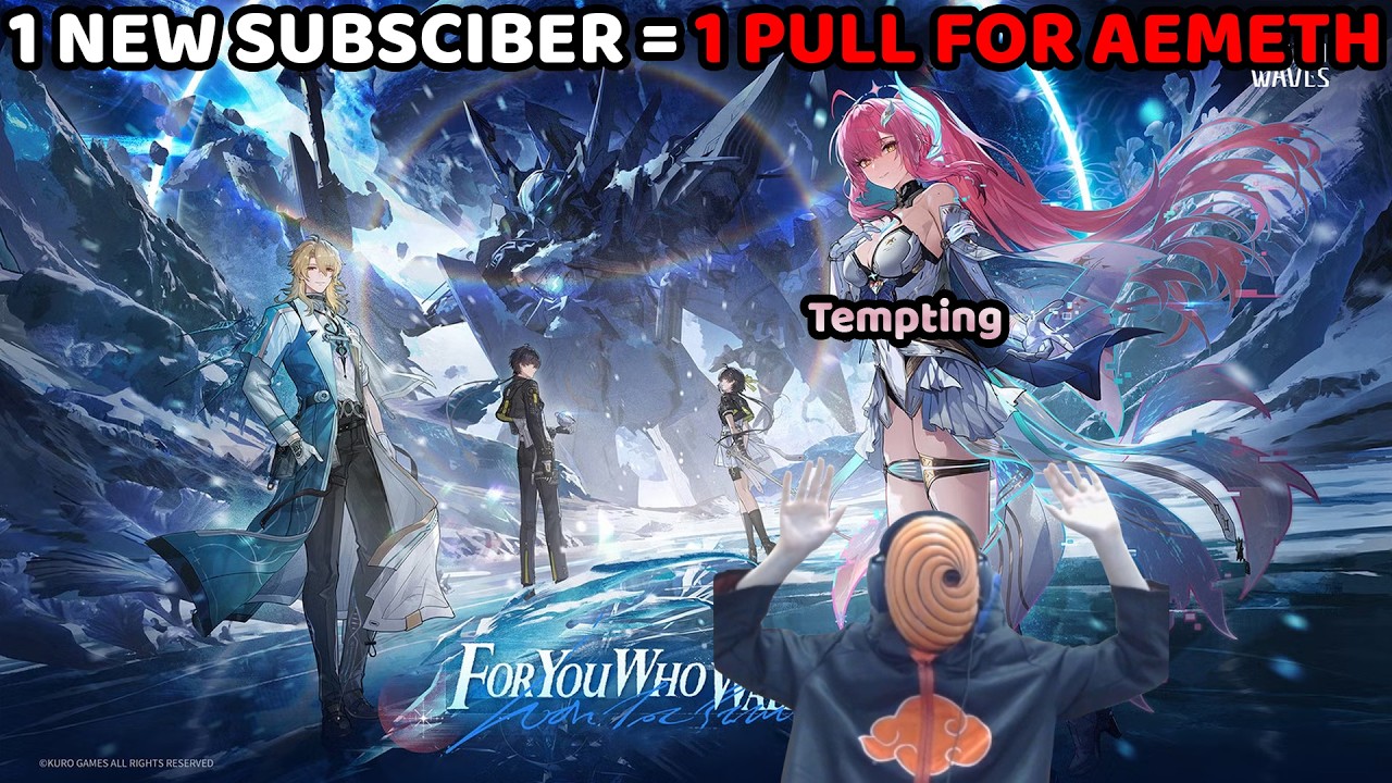 WUWA 3.1 STREAM! Aemeth pulls for every new subscriber!