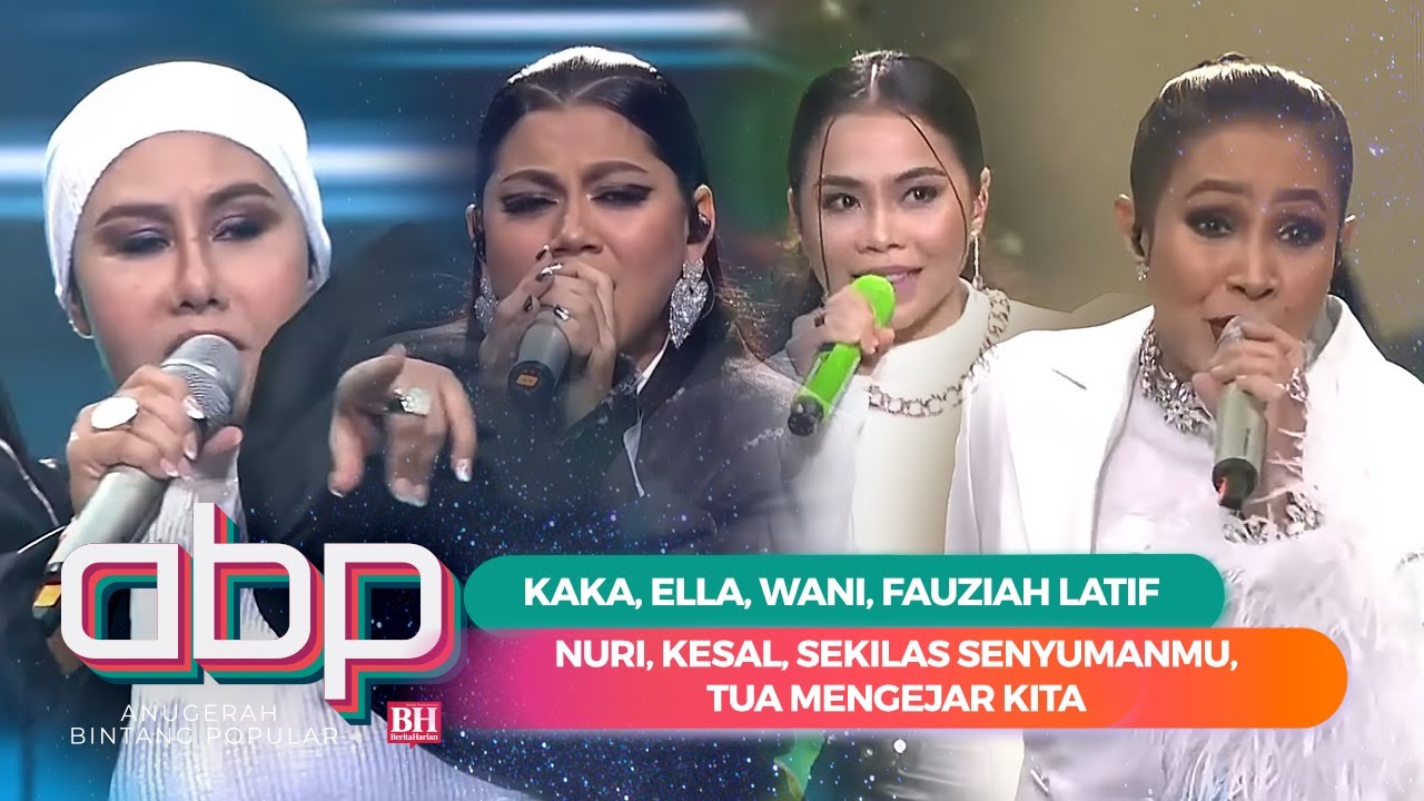 Kaka, Ella, Wani, Fauziah Latif - Nuri, Kesal, Sekilas Senyumanmu, Tua Mengejar Kita |  #ABPBH34