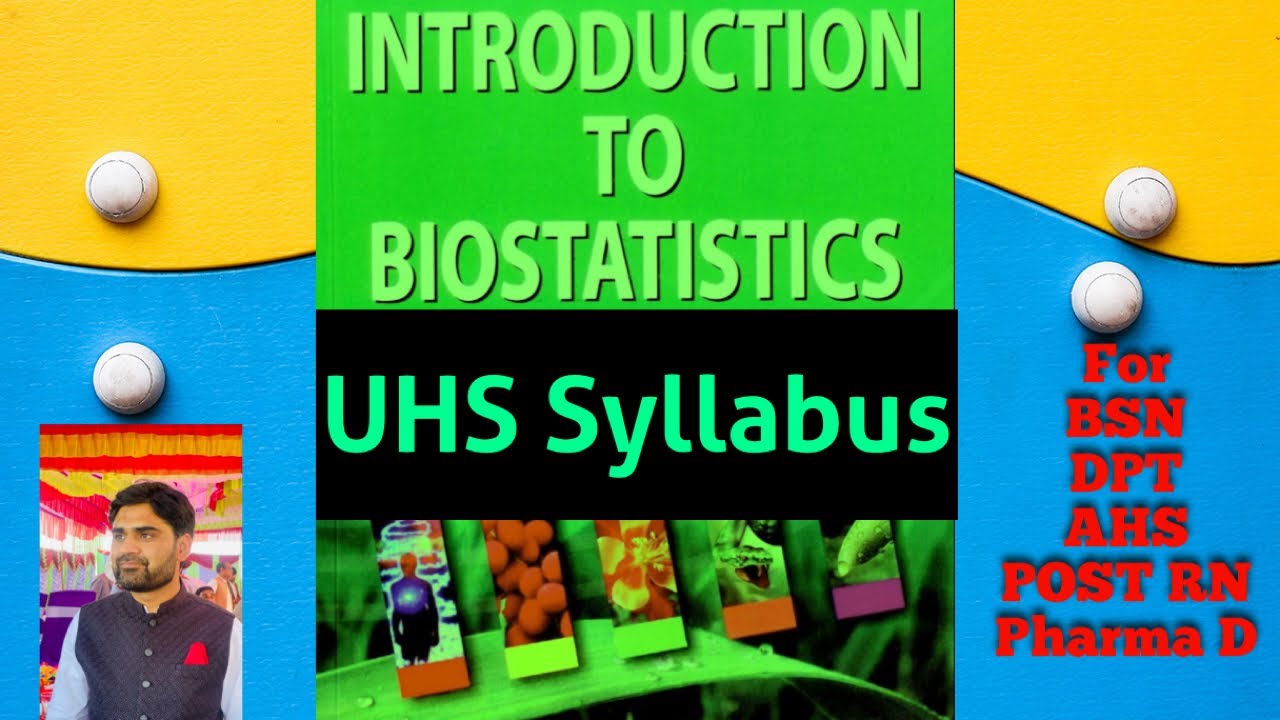 Introduction to Biostatistics | Statistics | BS Nursing | Post RN | AHS | DPT | Pharma D | UHS