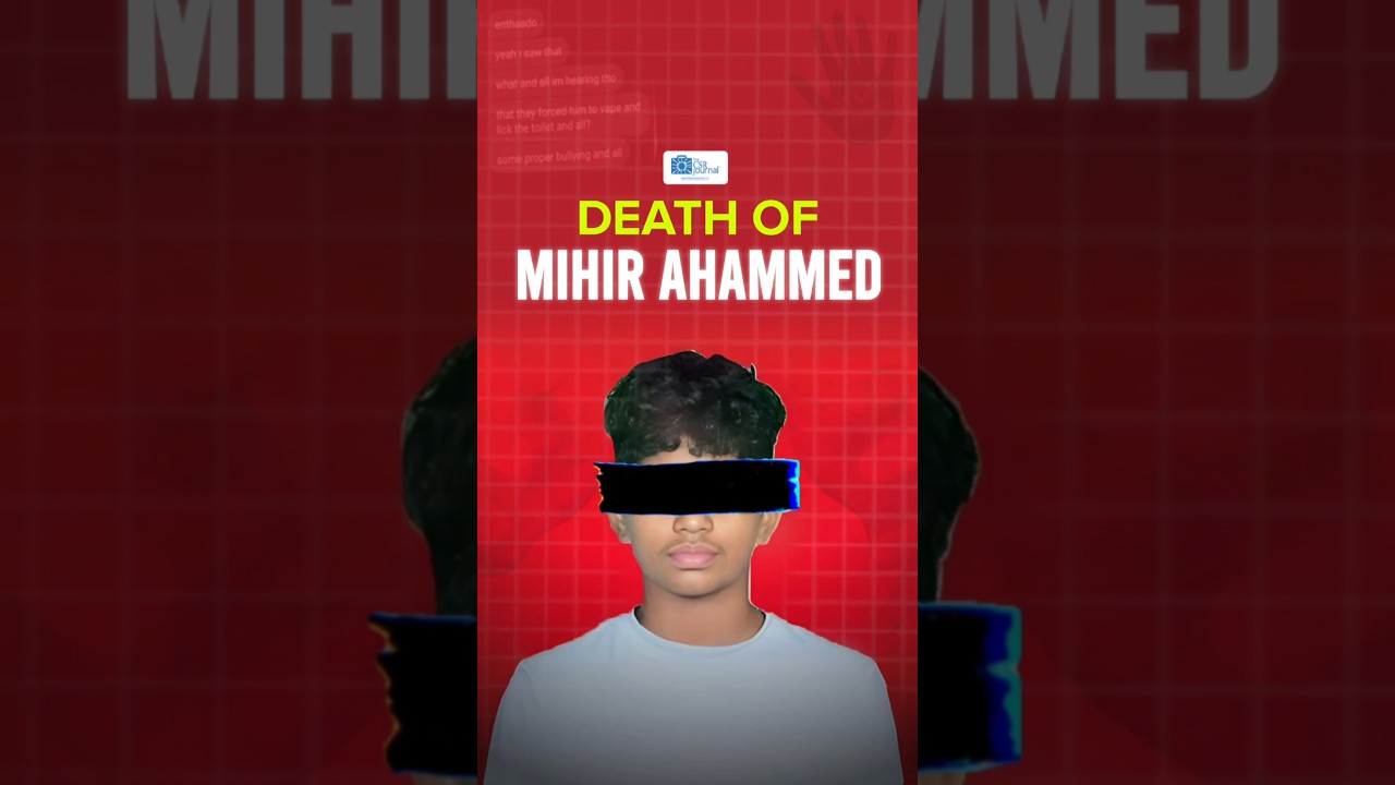 Death of Mihir Ahammed | Kerala School