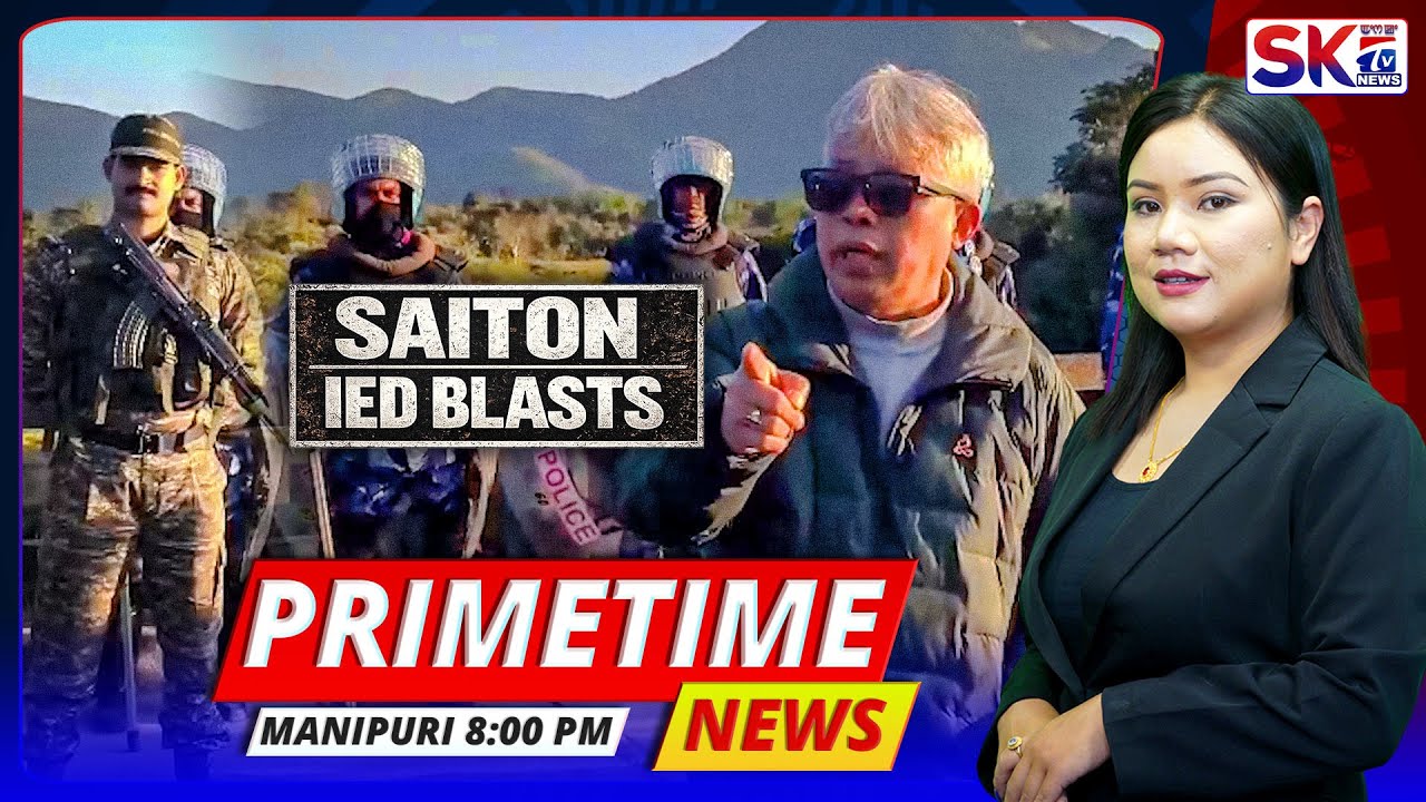 SKTV'S PRIMETIME MANIPURI NEWS [06/01/26 - 08:00 PM] [LIVE]