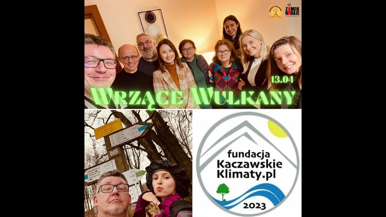 Kaczawskie Klimaty Rajd w Krainie Wygasłych Wulkanów Wrzące Wulkany Zamek Nadaje