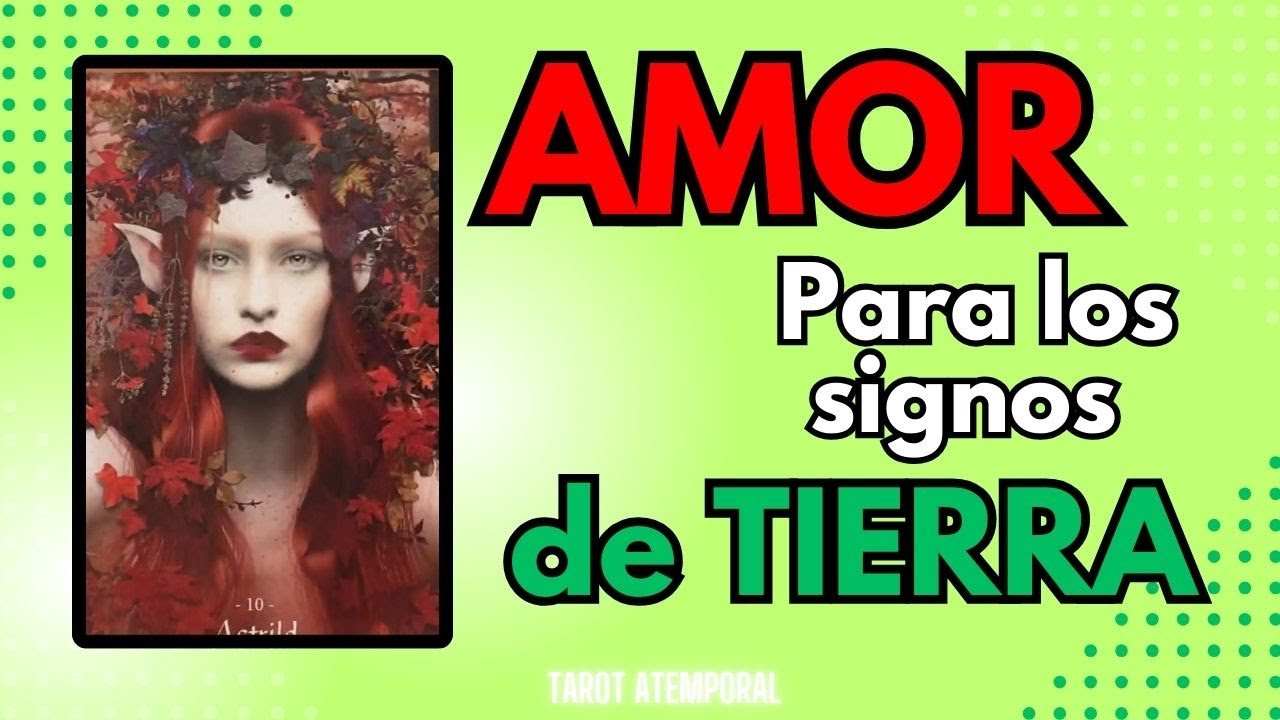¿Qué te espera en el AMOR según tu signo? Elemento Tierra. Tauro, Virgo y Capricornio #tarot