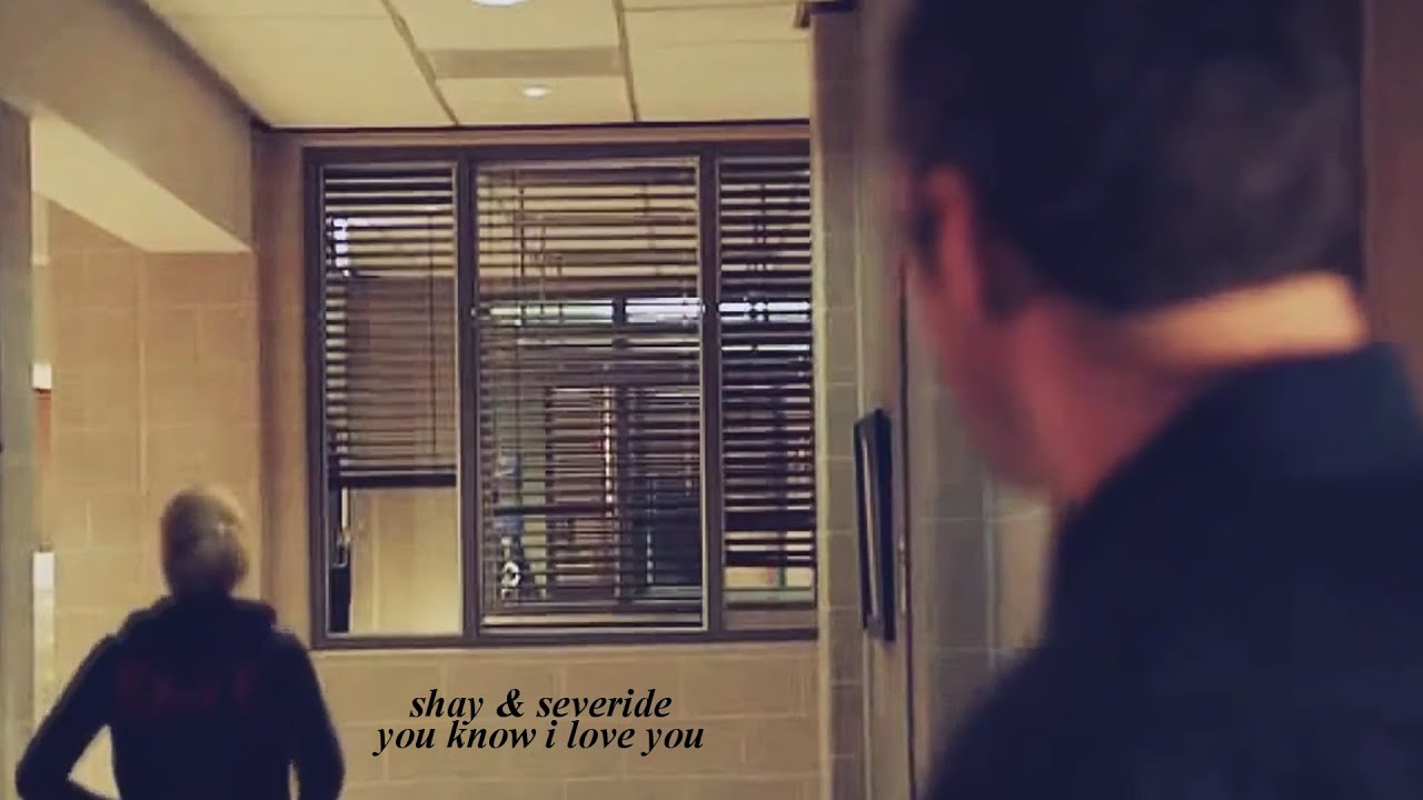 shay+severide | you know i love you, right?