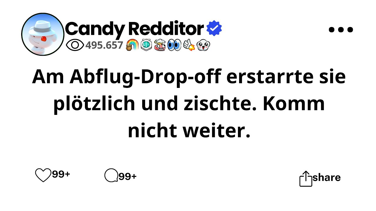 Am Abflug-Drop-off erstarrte sie plötzlich und zischte. Komm nicht weiter.