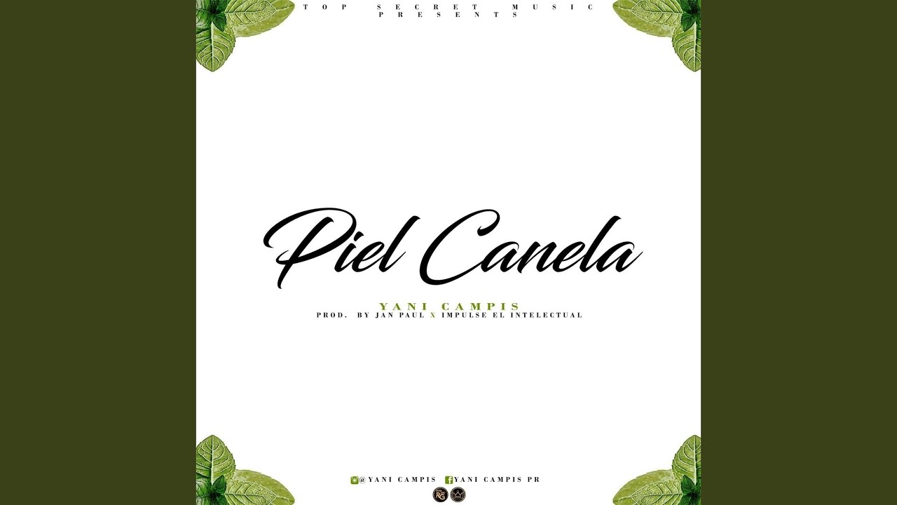 Piel Canela